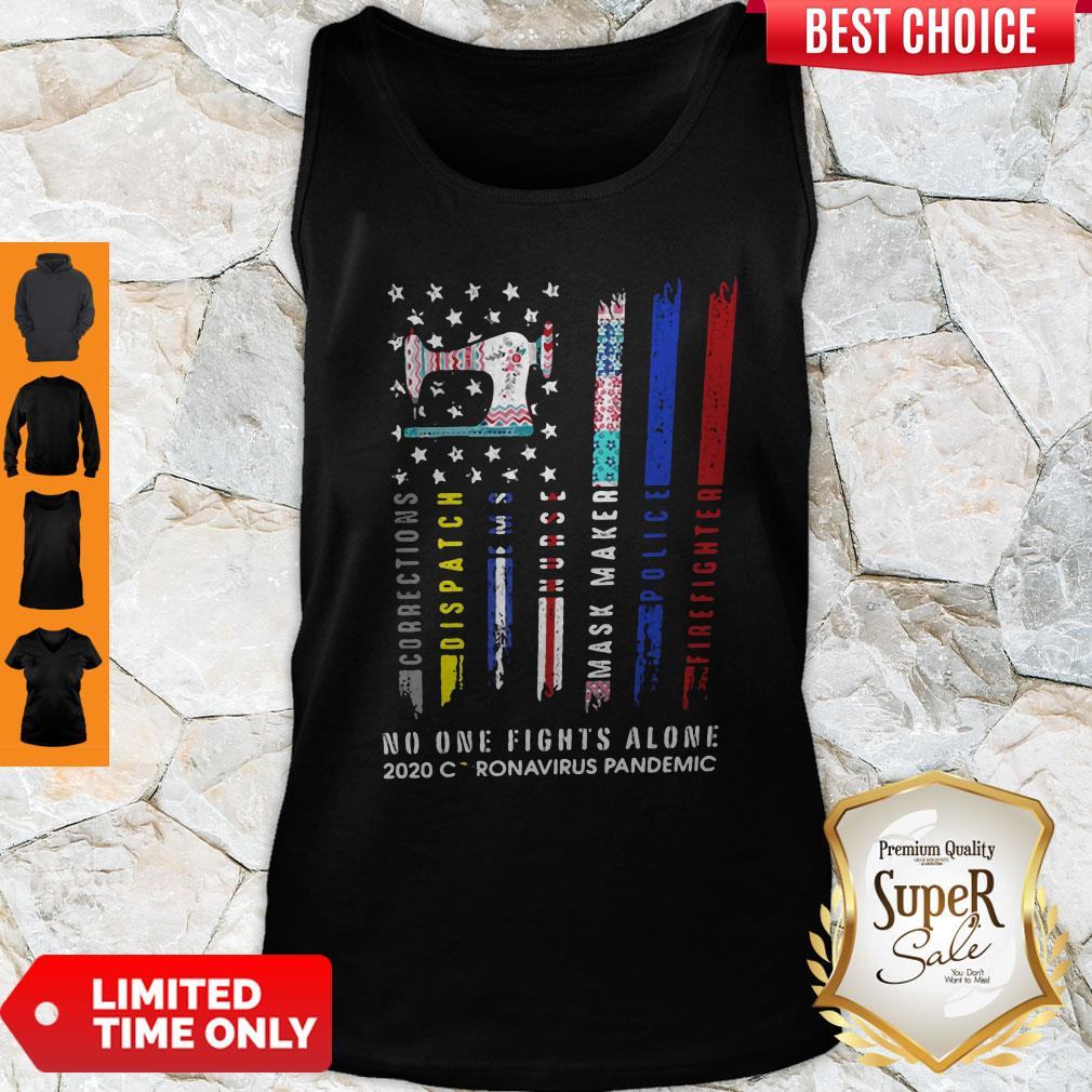 Sewing No One Fights Alone 2020 Coronavirus Pandemic Shirt