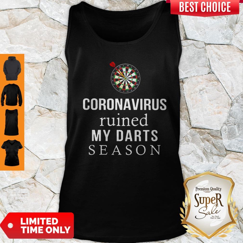 Top Coronavirus Ruined My Darts Season Shirt