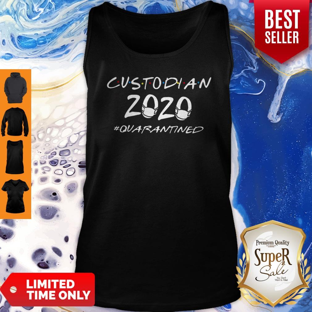 Custodian 2020 #Quarantined COVID-19 Shirt