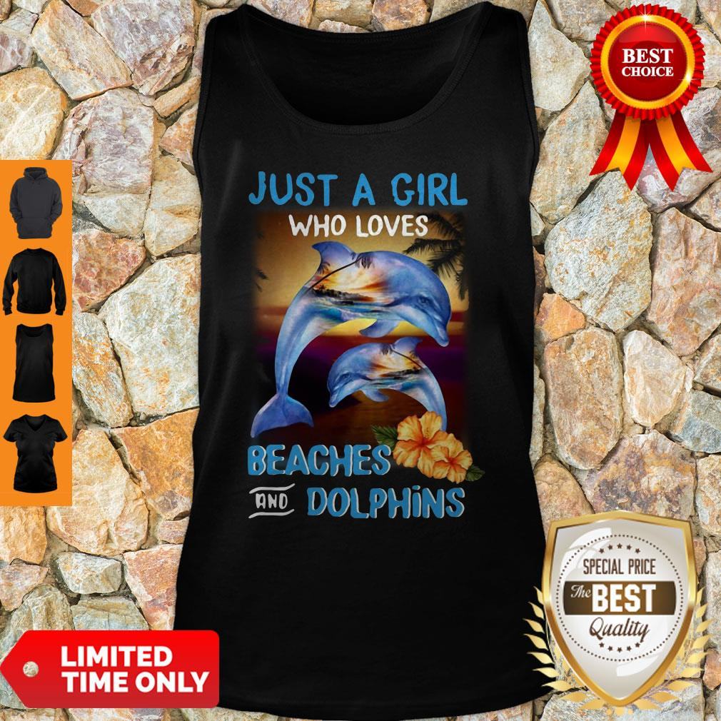 Premium Just A Girl Who Loves Beaches And Dolphins Shirt