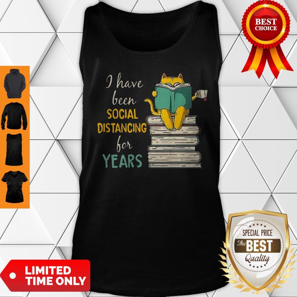 Cat Read Books I Have Been Social Distancing For Years COVID-19 Shirt