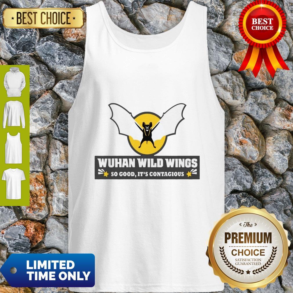 Top Wuhan Wild Wings So Good It’s Contagious Shirt