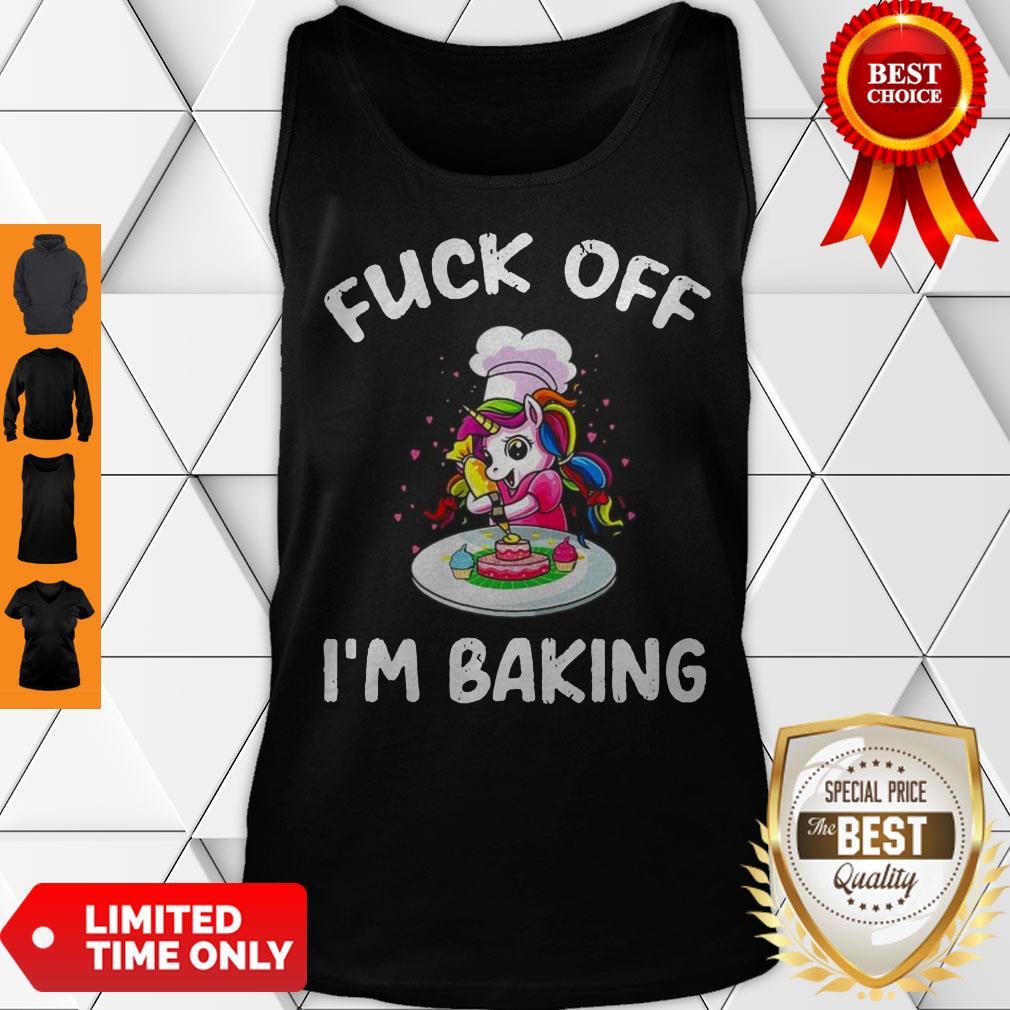 Official Unicorn Fuck Off I’m Baking Shirt