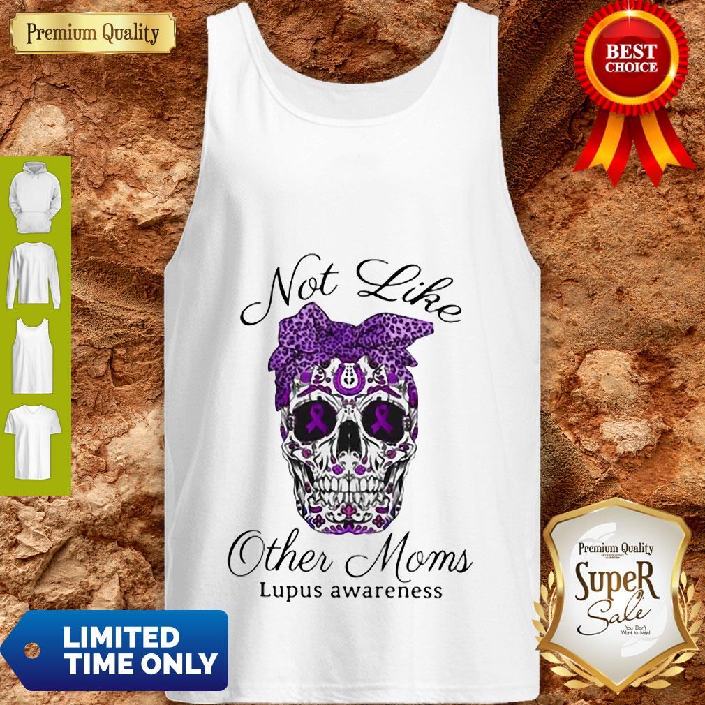 Official Sugar Skull Not Like Other Moms Lupus Awareness Shirt