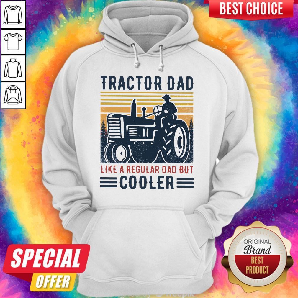 Top Tractor Dad Like A Regular Dad But Cooler Vintage Shirt