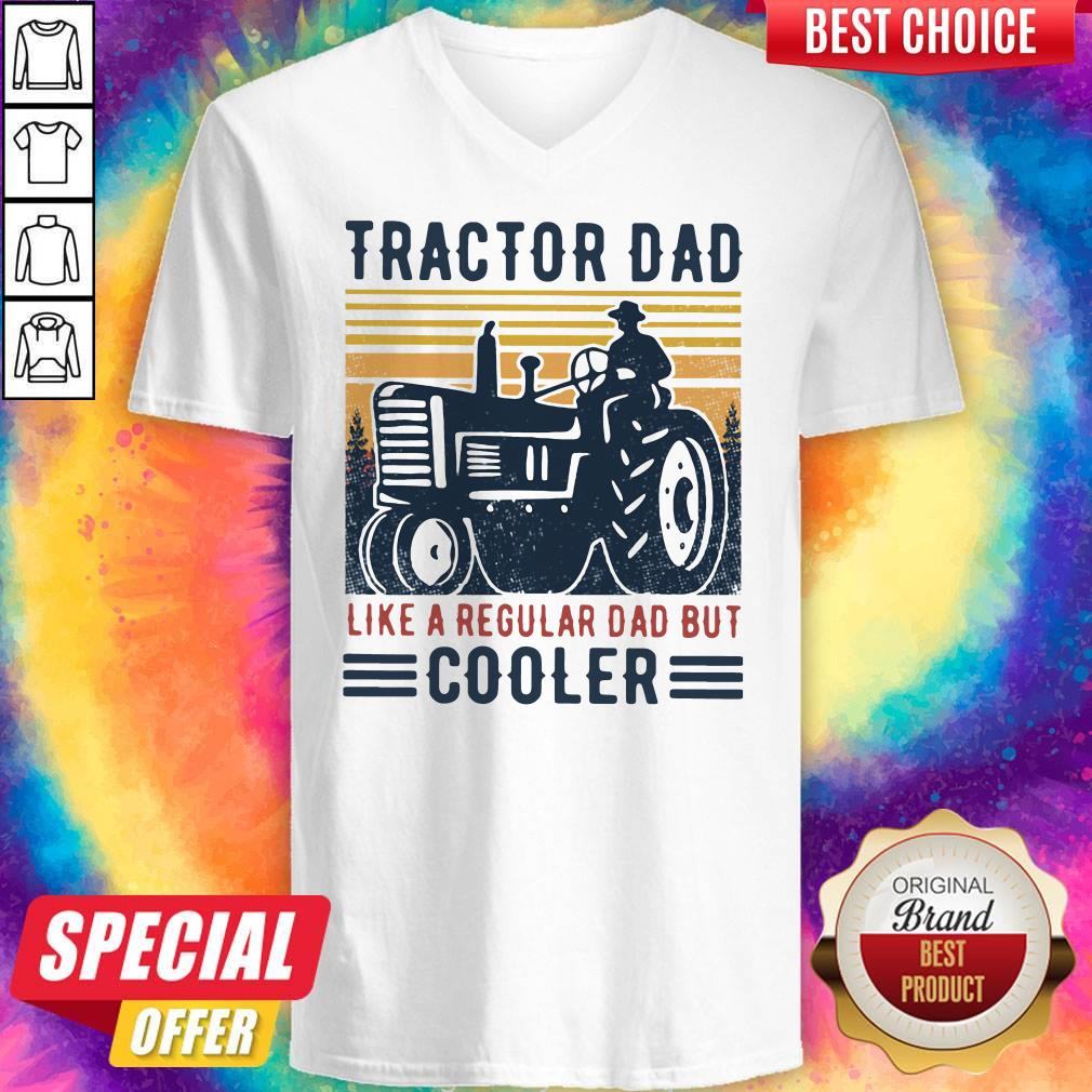 Top Tractor Dad Like A Regular Dad But Cooler Vintage Shirt
