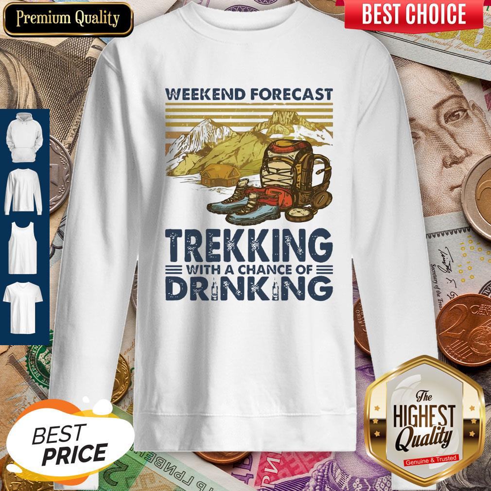 Weekend Forecast Trekking With A Chance Of Drinking Vintage Shirt