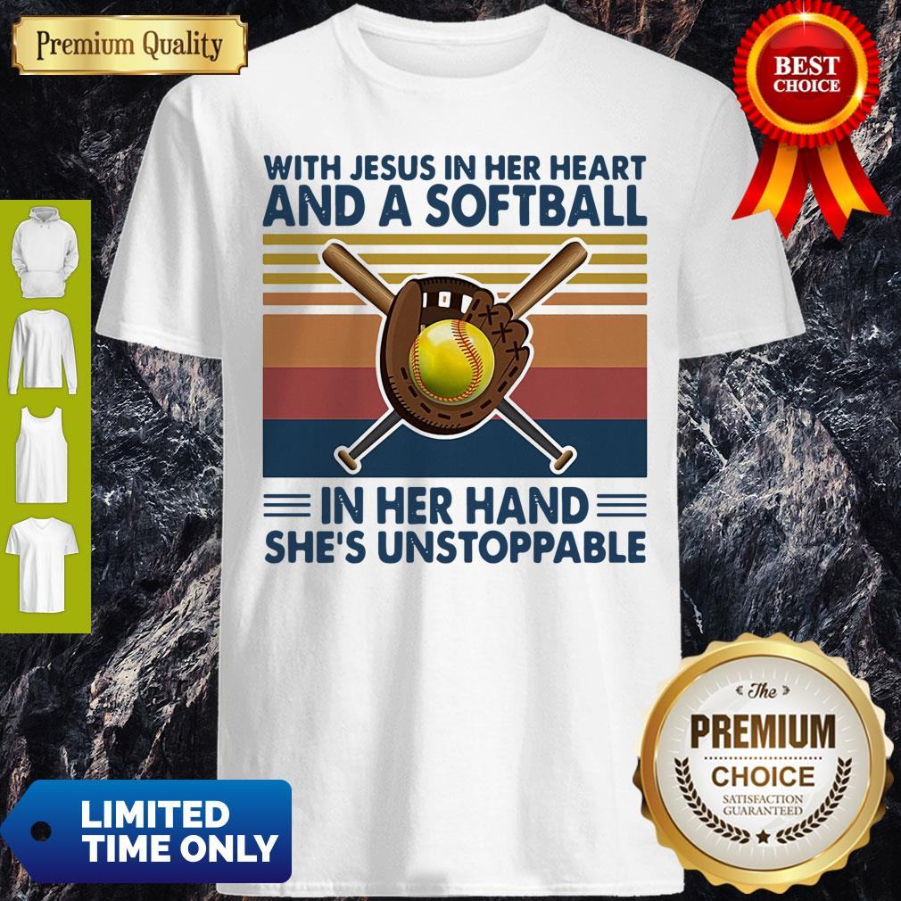 with-jesus-in-her-heart-and-a-softball-in-her-hand-shes-unstoppable-vintage-shirt.jpg
