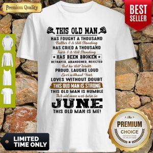 Official This Old Man Has Fought A Thousand Shirt