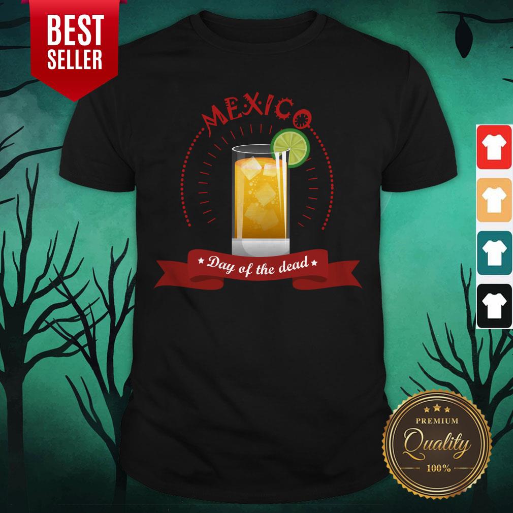 Mexico Liqueur Lemon Day Of The Dead Shirt