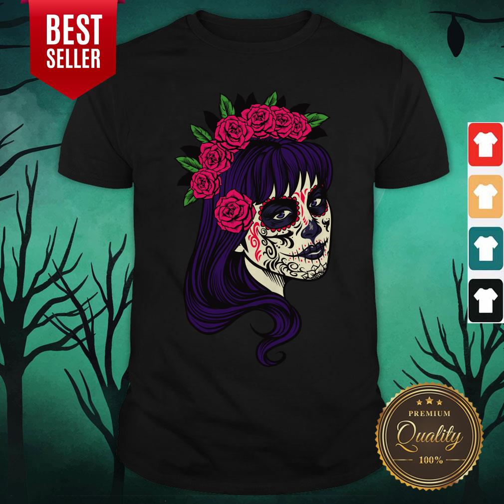 Sugar Skull Girl Day Of The Dead Dia De Muertos Shirt