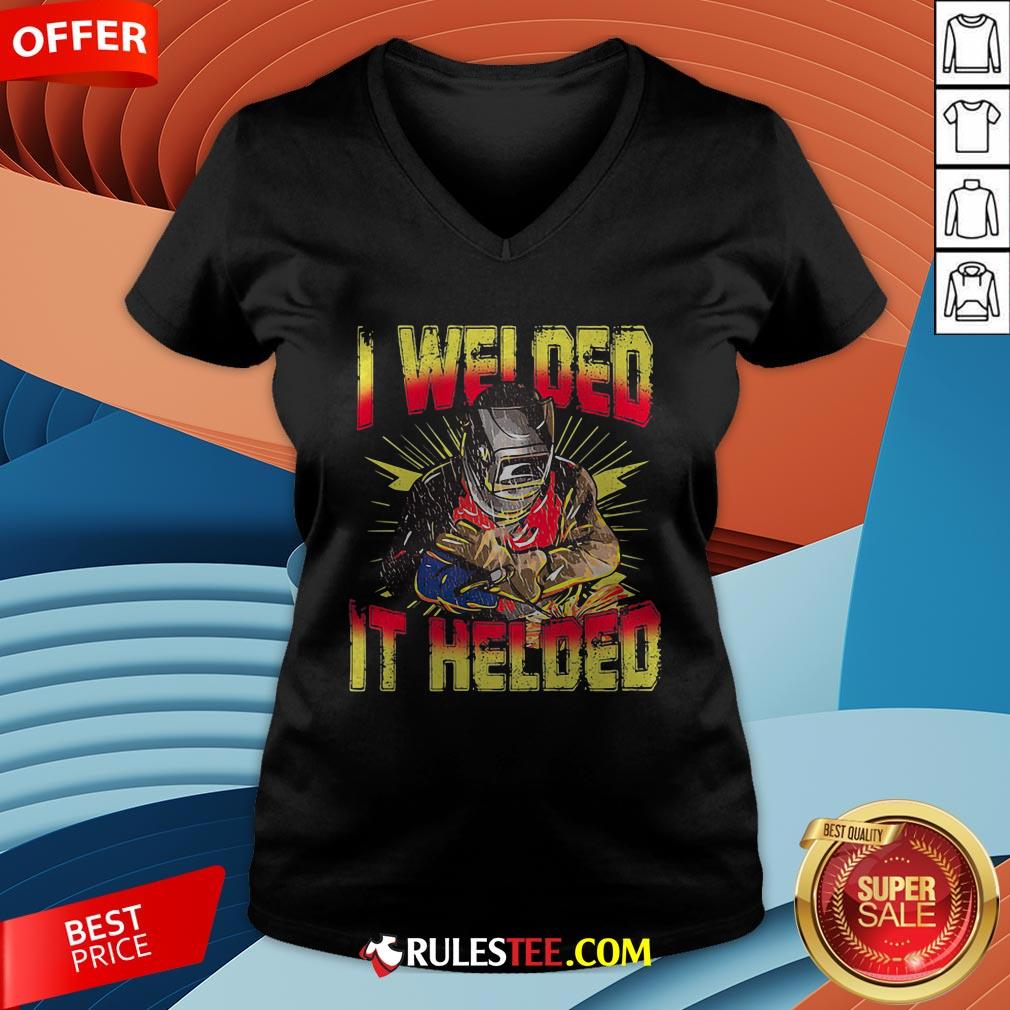 Grateful I Welded It Helded Welder Shirt