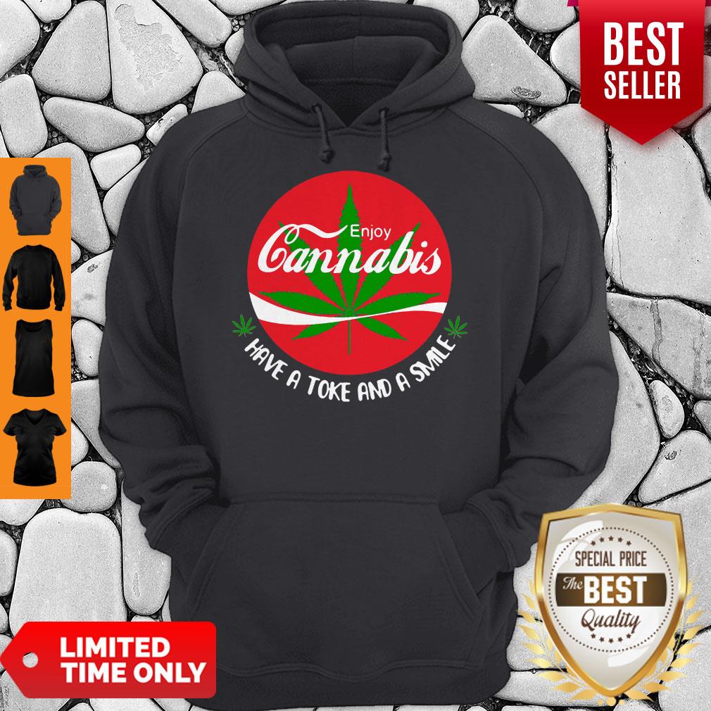 Enjoy Cannabis Have A Toke And A Smile Coca Cola Shirt