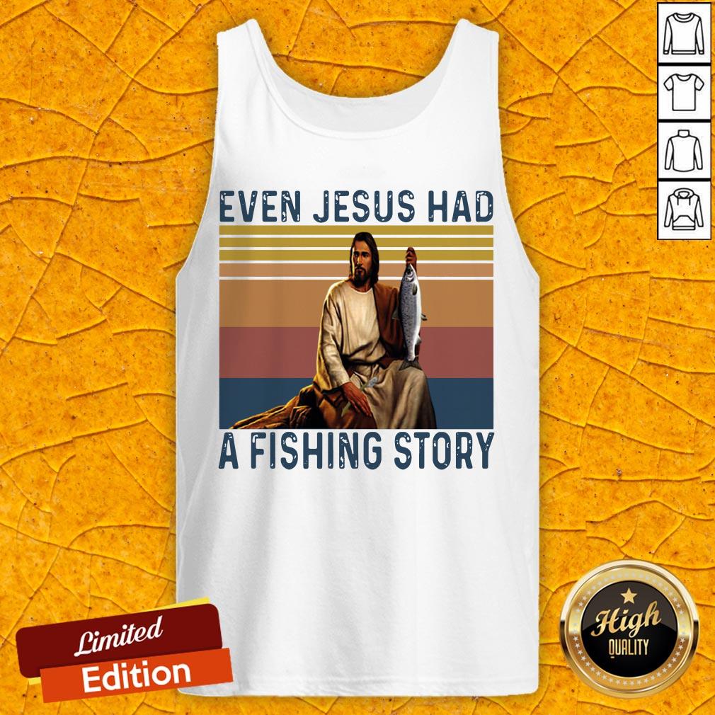 Even Jesus Had A Fishing Story Vintage Retro Shirt