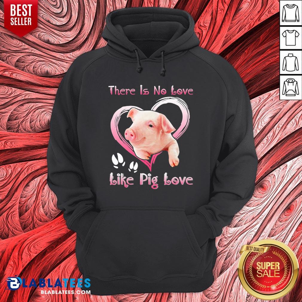 Official There Is No Love Like Pig Love Shirt