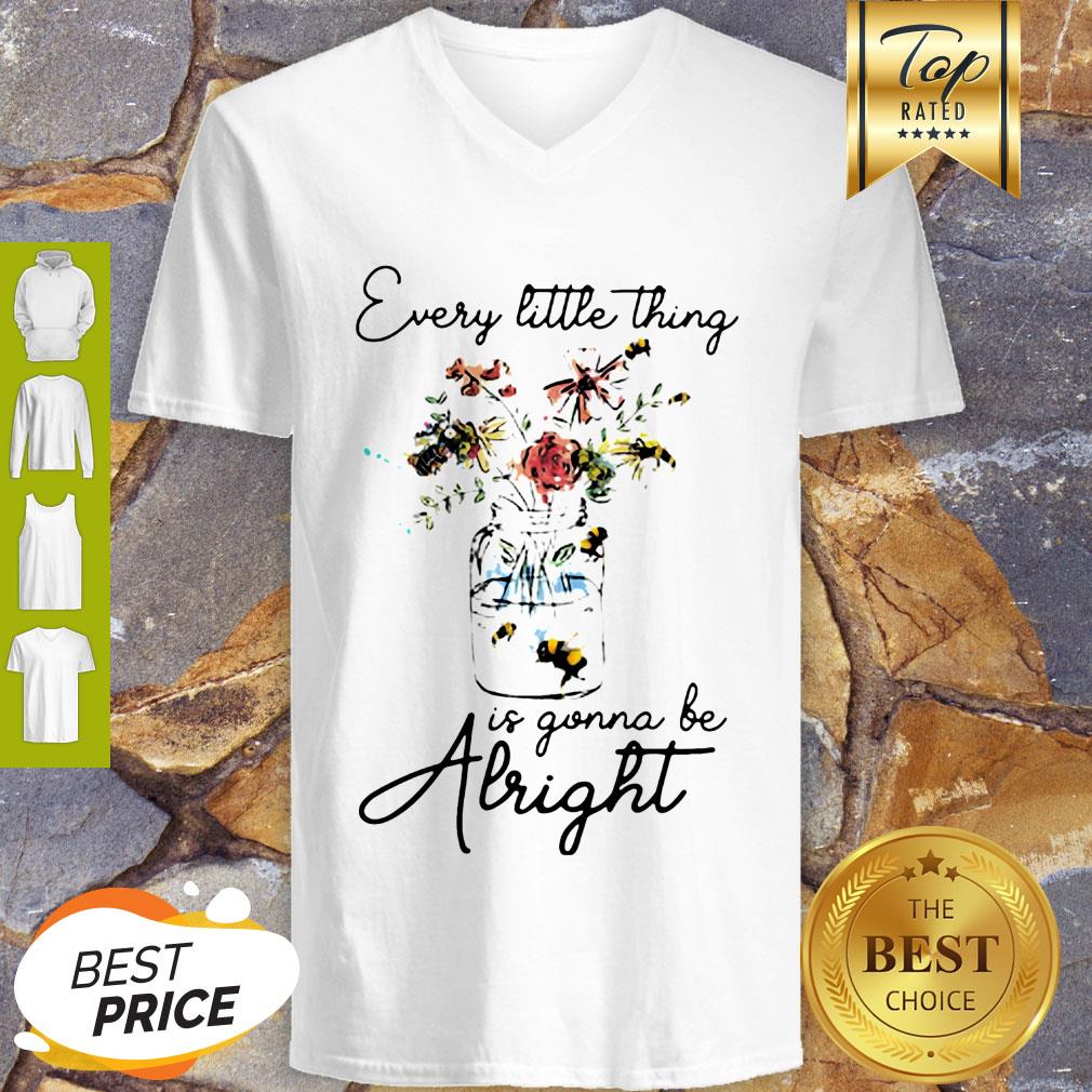 Flowers Every Little Thing Is Gonna Be Alright Shirt