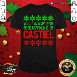 Premium All I Want For Christmas Is Castiel Shirt