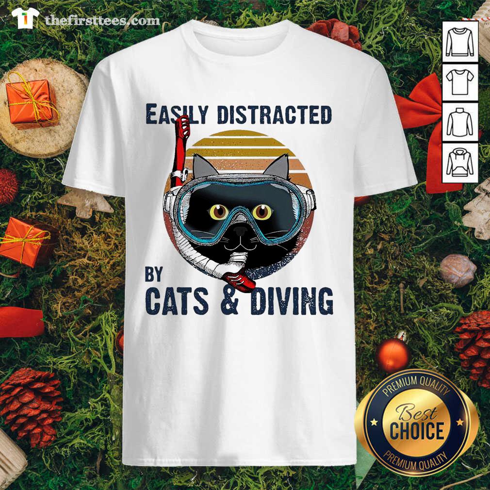 Top Easily Distracted By Cats And Diving Vintage Shirt