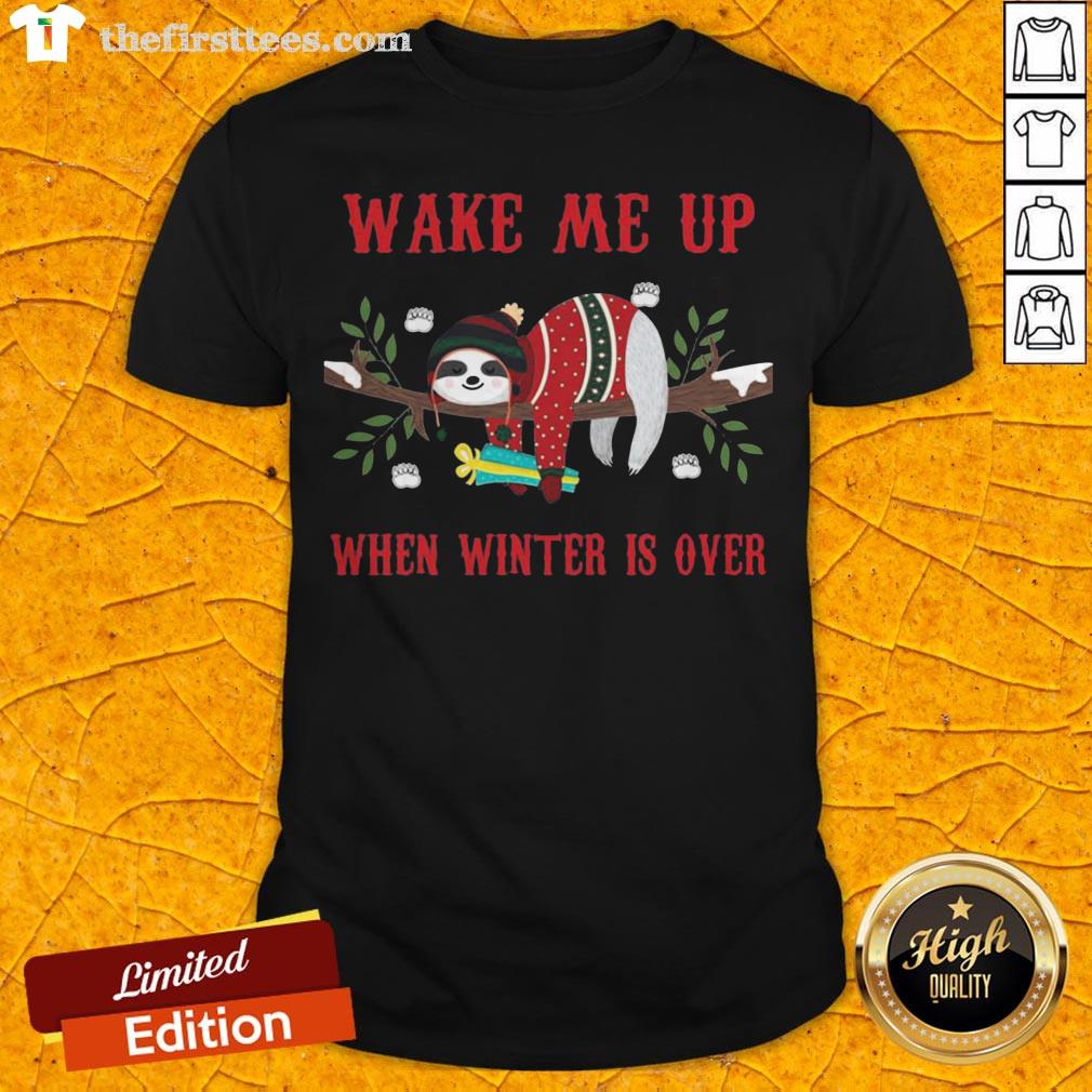 Sloth Wake Me Up When Winter Is Over Christmas Shirt