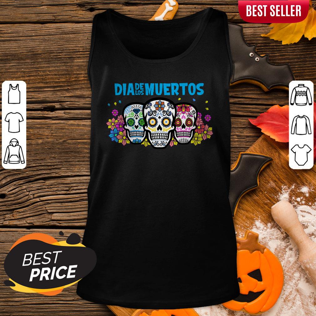 Three Sugar Skull Dia De Los Muertos Day Dead Shirt