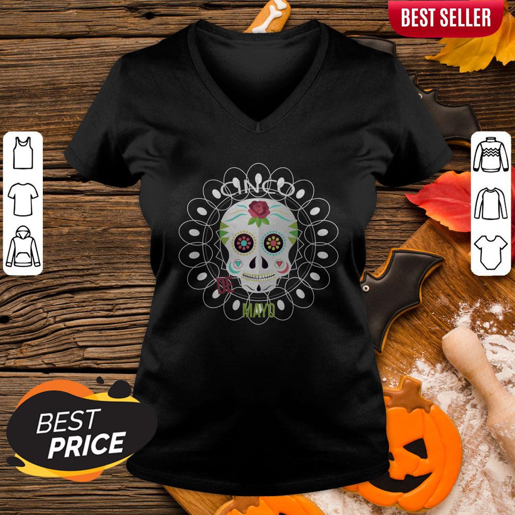 Cin Co De Mayo Day Dead Sugar Skull Shirt