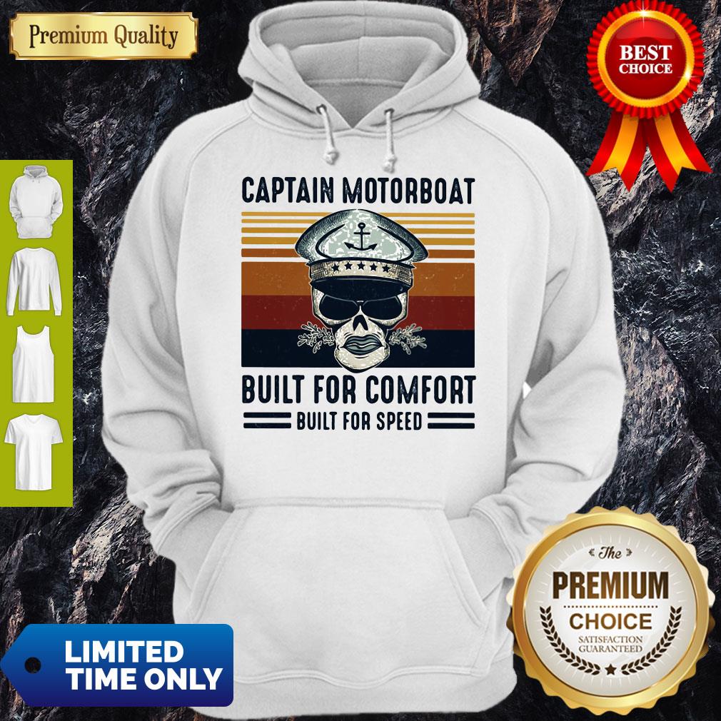 Captain Motorboat Built For Comfort Built For Speed Vintage Shirt
