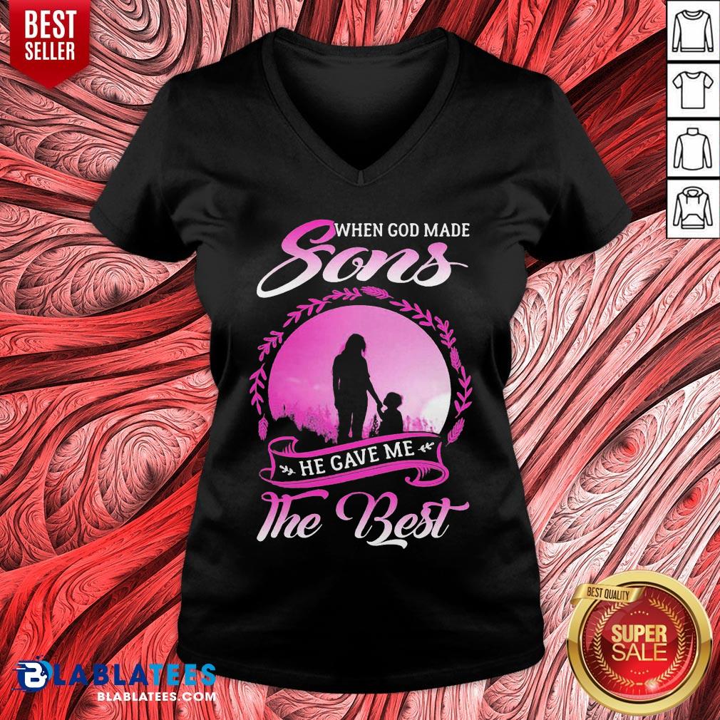 Awesome When God Made Sons He Gave Me The Best Shirt