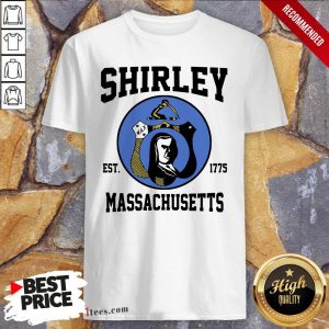 Official Shirley Est 1775 Massachusetts Shirt