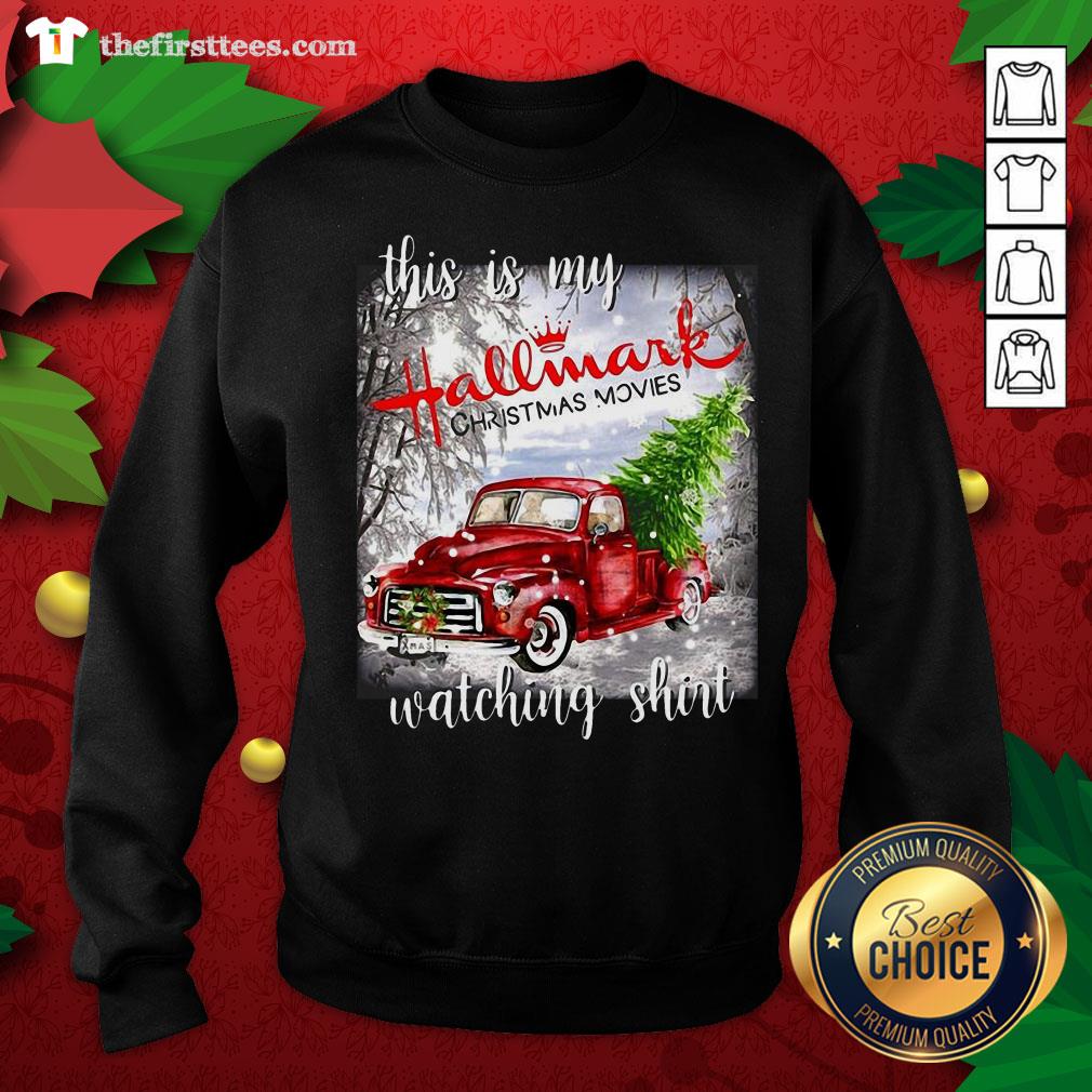 Pretty This Is My Hallmark Christmas Movies Watching Shirt