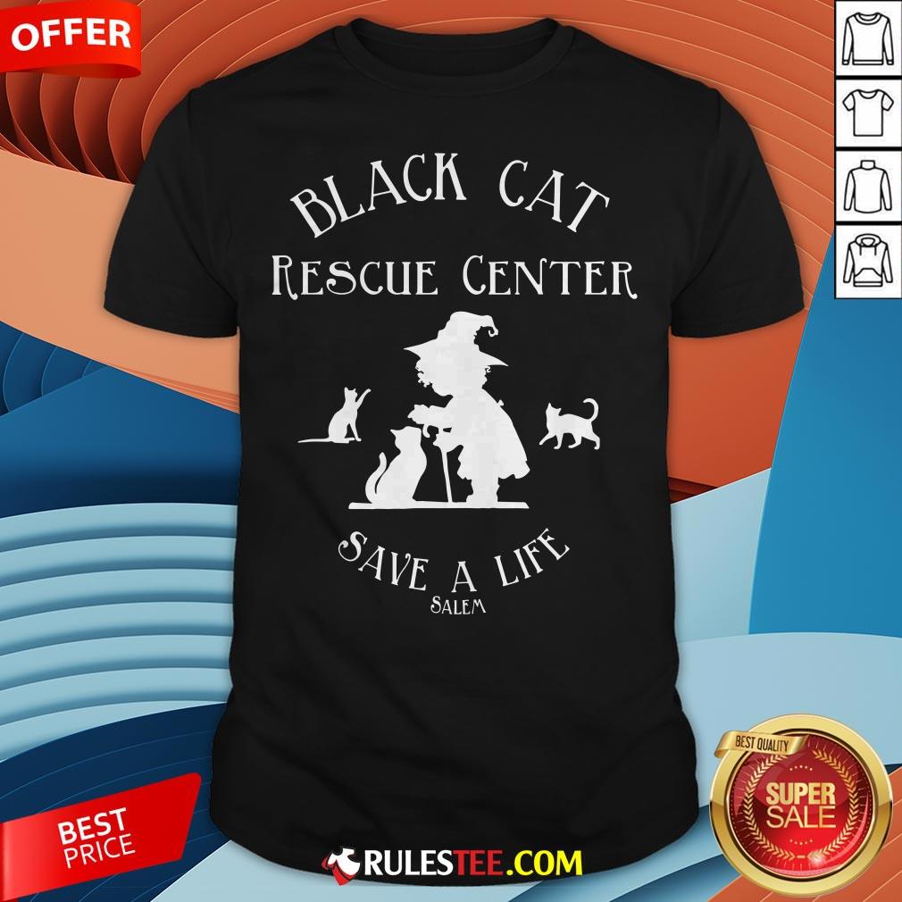 Black Cat Rescue Center Save A Life Salem Witch Halloween Shirt