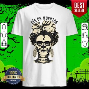 Skeleton Girl Dia De Muertos Day Of Dead Shirt