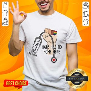 Wonderful Social Worker Hate Has No Home Here Shirt