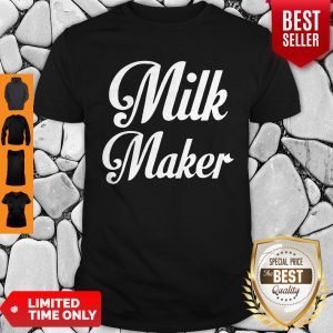 Premium Milk Maker Shirt