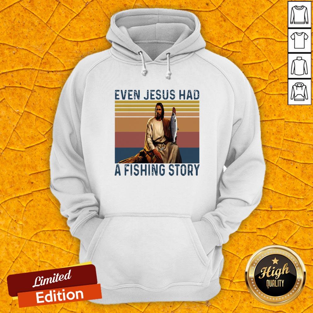 Even Jesus Had A Fishing Story Vintage Retro Shirt
