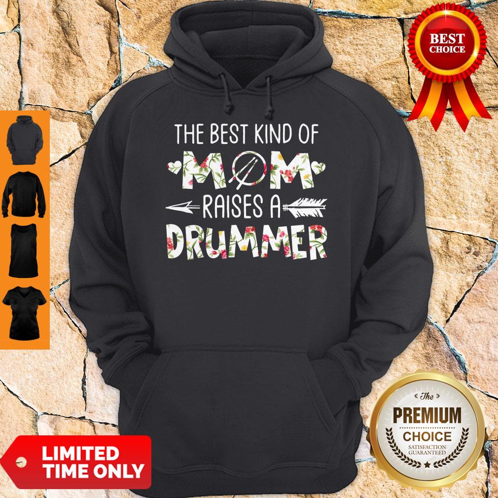 The Best Kind Of Mom Raises A Drummer Flower Shirt