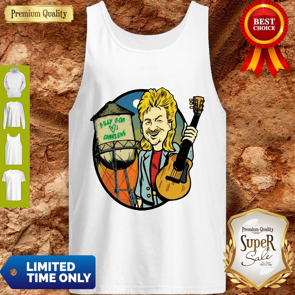 Joe Diffie Billy Bob Loves Charlene Shirt