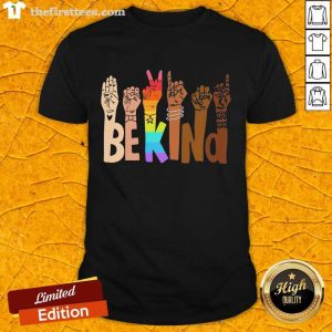 Good Be Kind Hands Lgbt Shirt