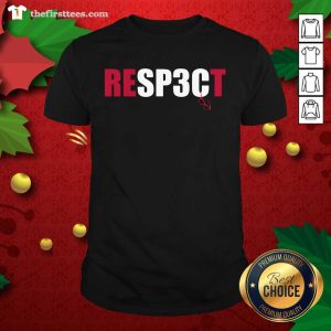 Premium Respect Rodrigo Blankenship Shirt