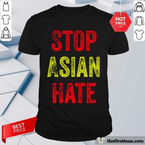 Nice 14 Asian Hate Shirt