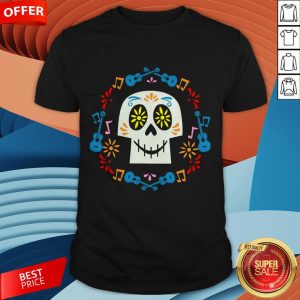 Sugar Skulls Music Day Dead Dia De Los Muertos Shirt