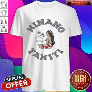 Pretty Hinano Tahiti Girl Beach Coconut Tree Shirt