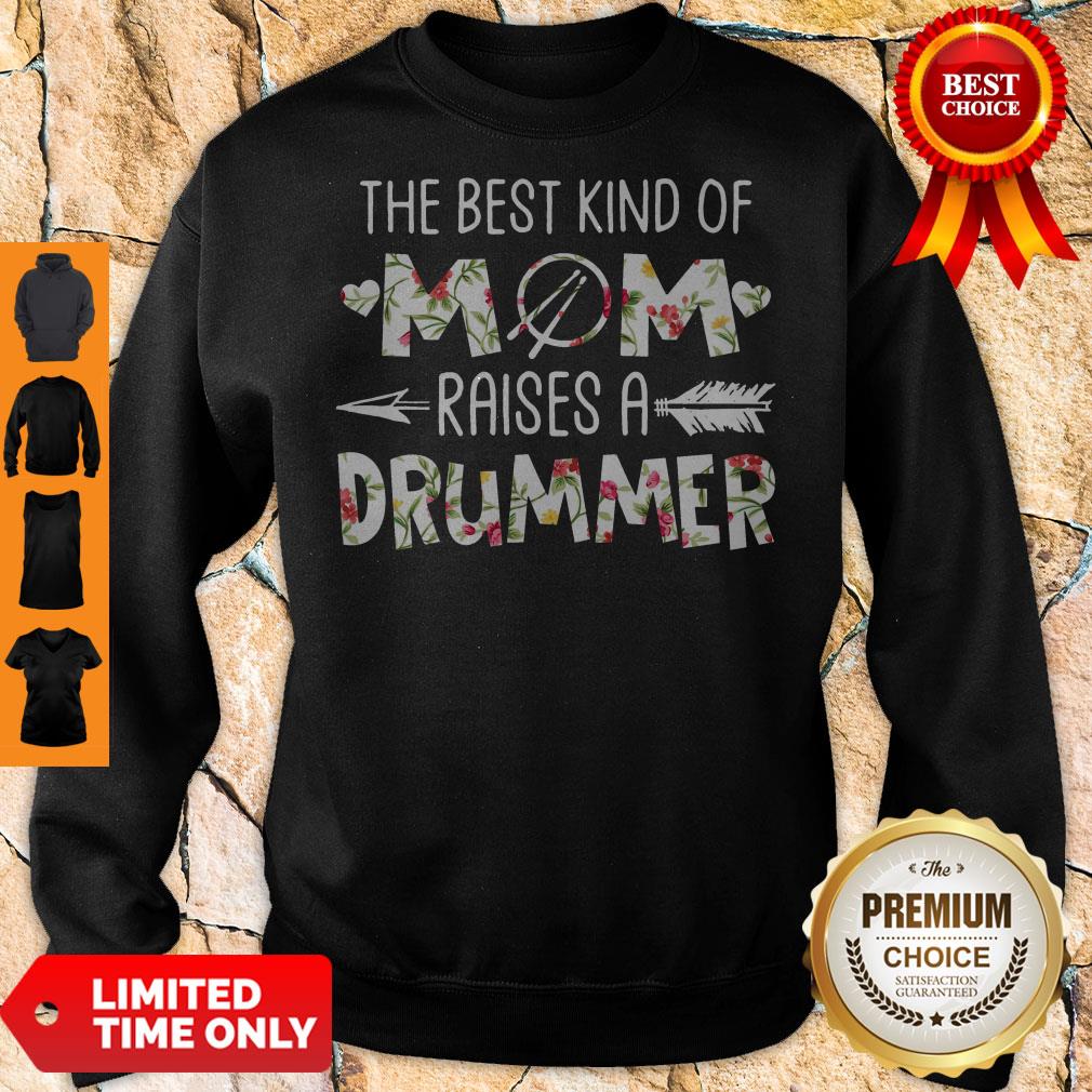 The Best Kind Of Mom Raises A Drummer Flower Shirt