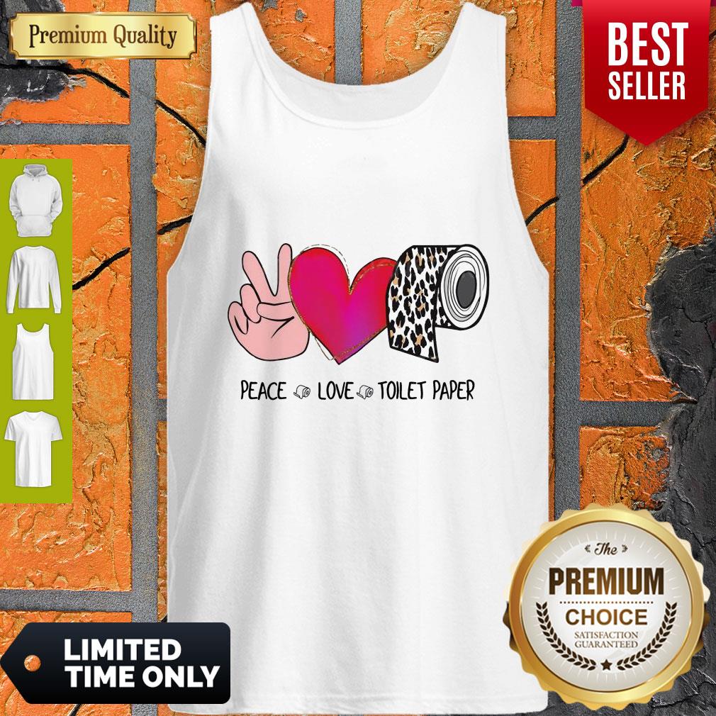 Nice Peace Love Toilet Paper Leopard Shirt