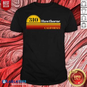 Top 310 Hawthorne California Vintage Sunset With Area Code Shirt