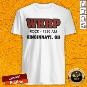 Official WKRP Rock-1530 AM Cincinnati Oh Shirt