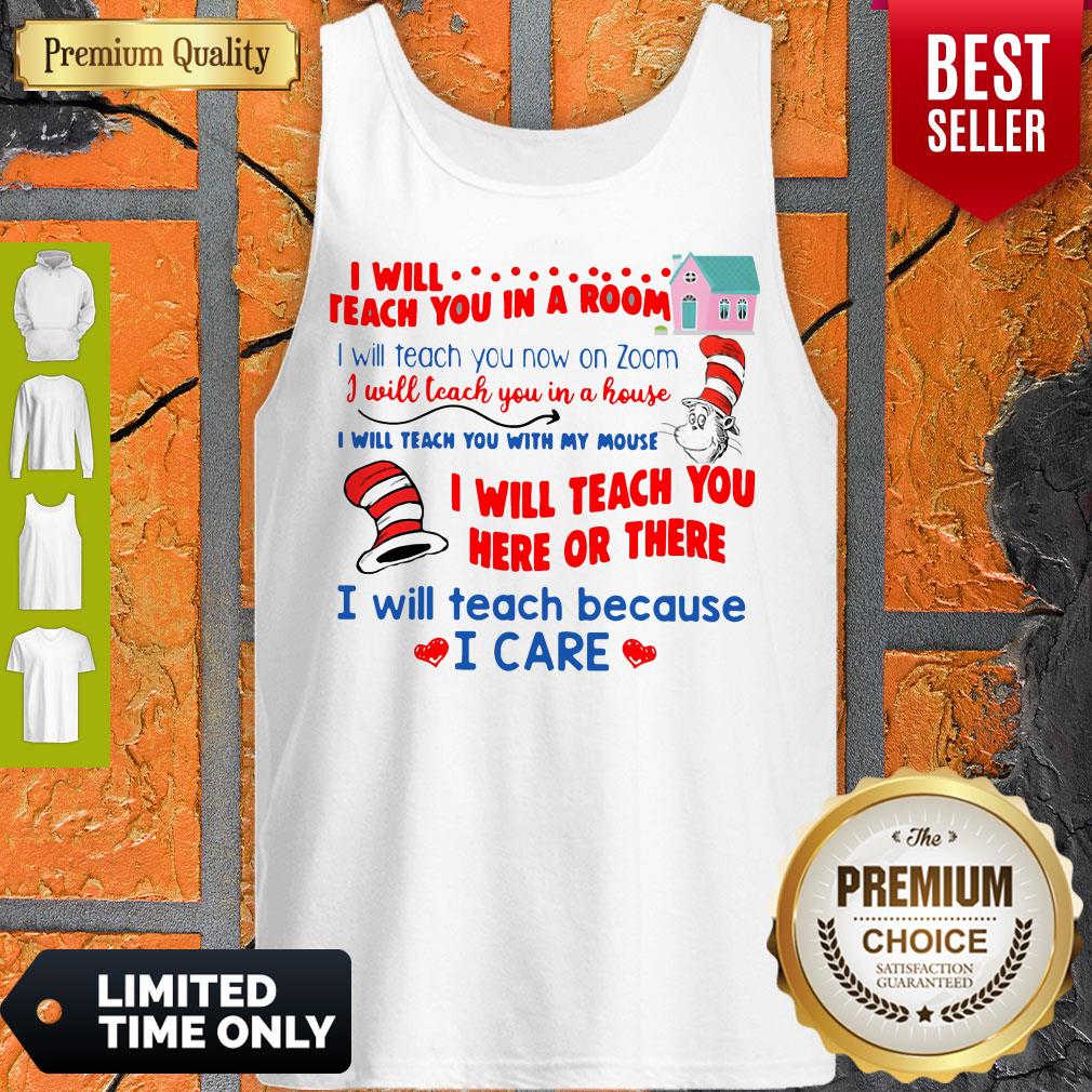 Dr Seuss I Will Teach You In A Room I Will Teach You Now On Zoom Shirt