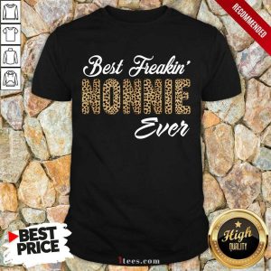 Leopard Best Freakin Nonnie Ever Shirt