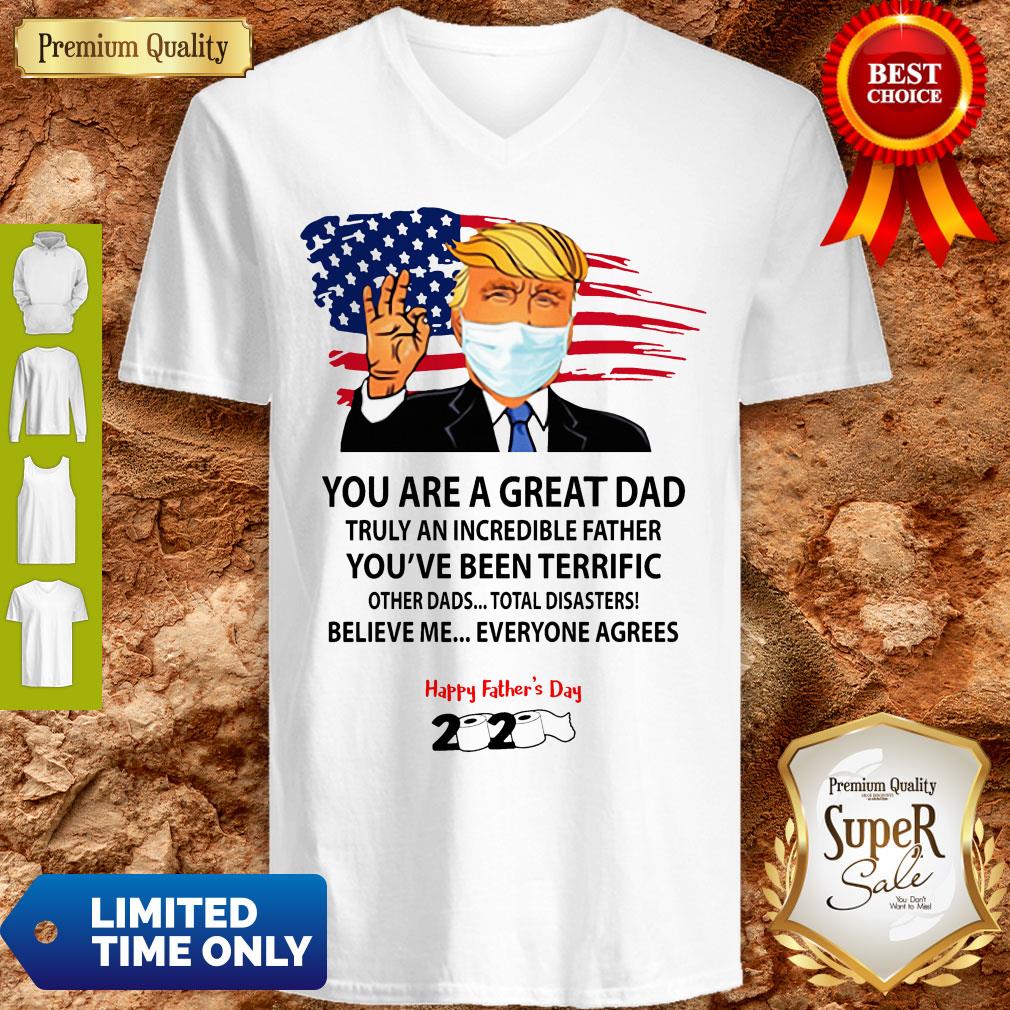 You Are A Great Dad Donald Trump Happy Father’s Day 2020 Shirt