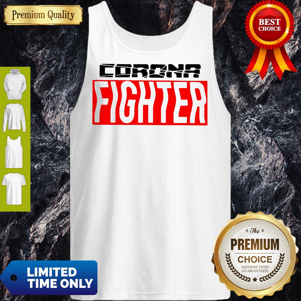 Nice Corona Fighter Shirt