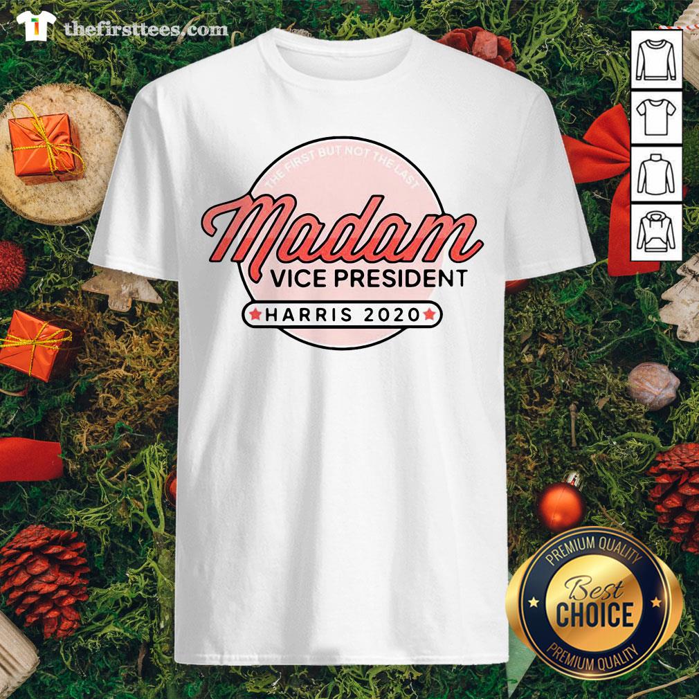 Top Madam Vice President Harris 2020 Shirt